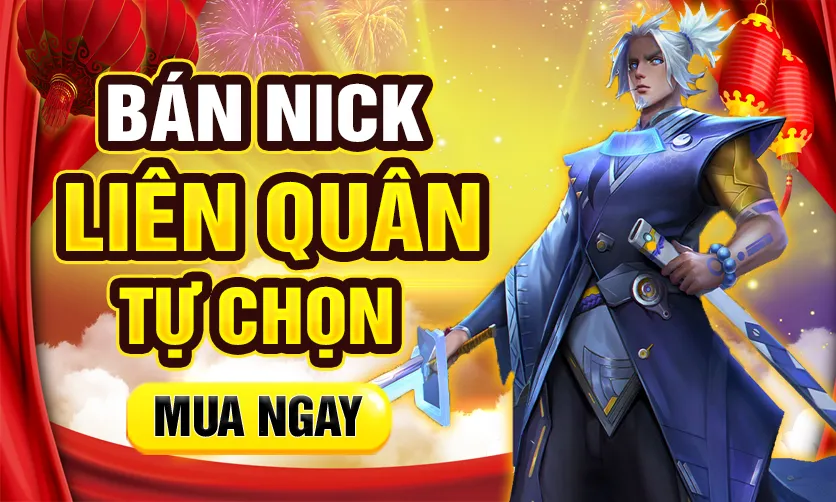NICK LIÊN QUÂN GIÁ RẺ