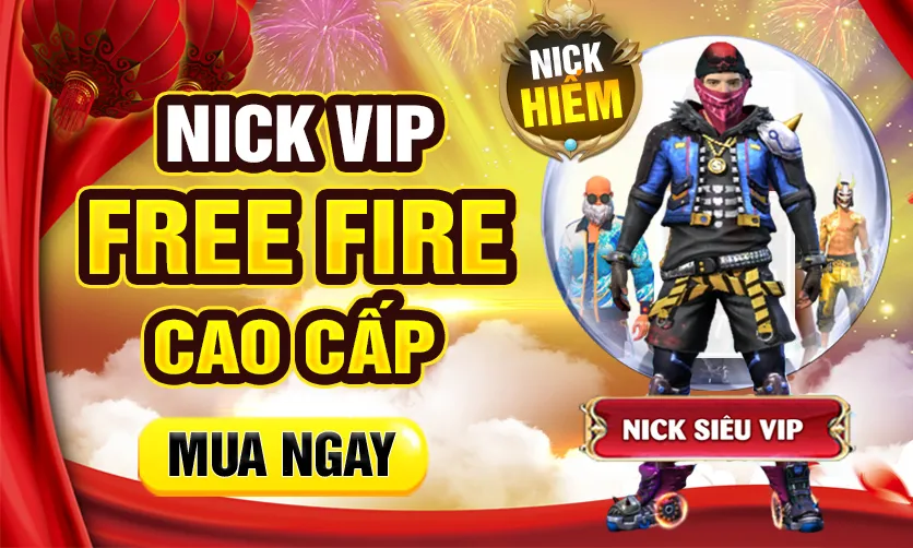 MUA NICK FREE FIRE Vip